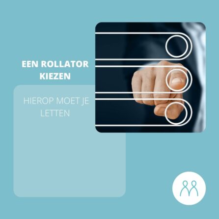 een rollator kiezen. Hierop moet je letten